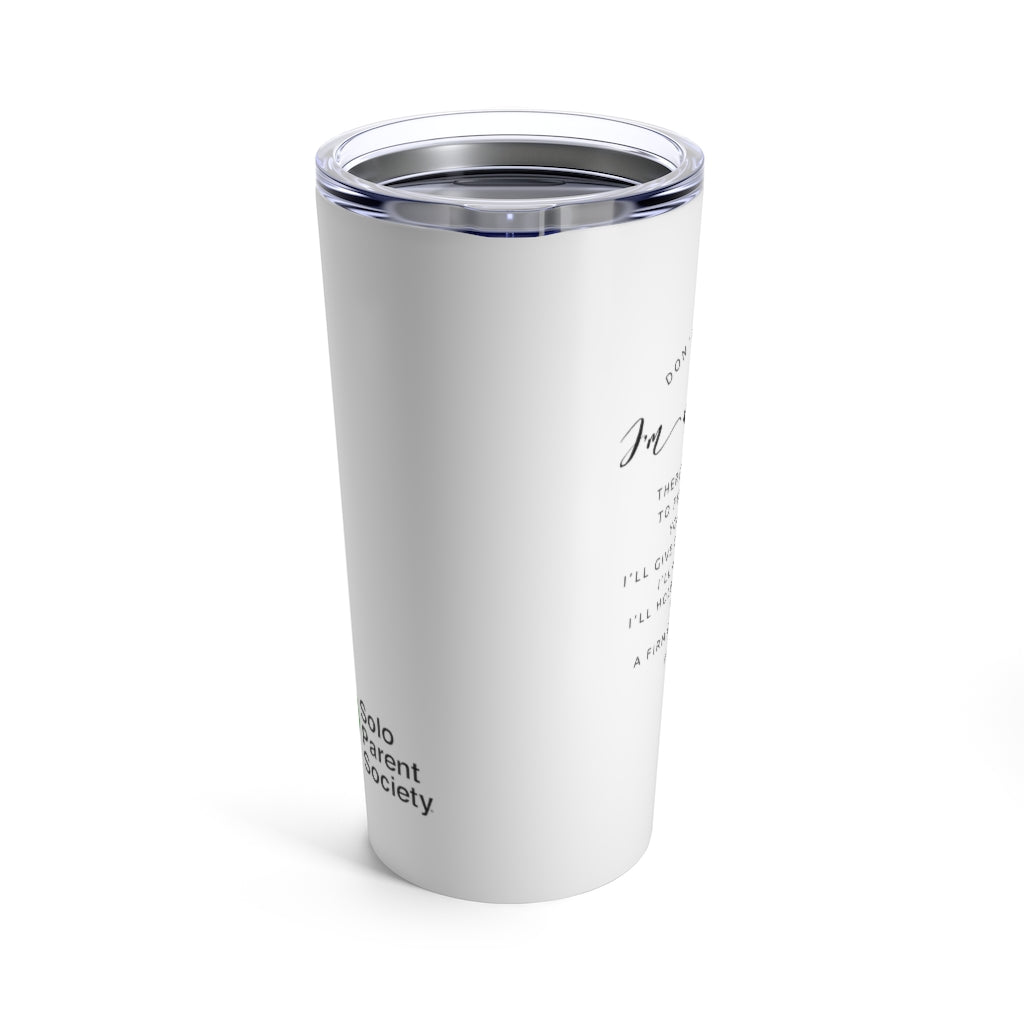 Isaiah 41:10 Tumbler 20oz
