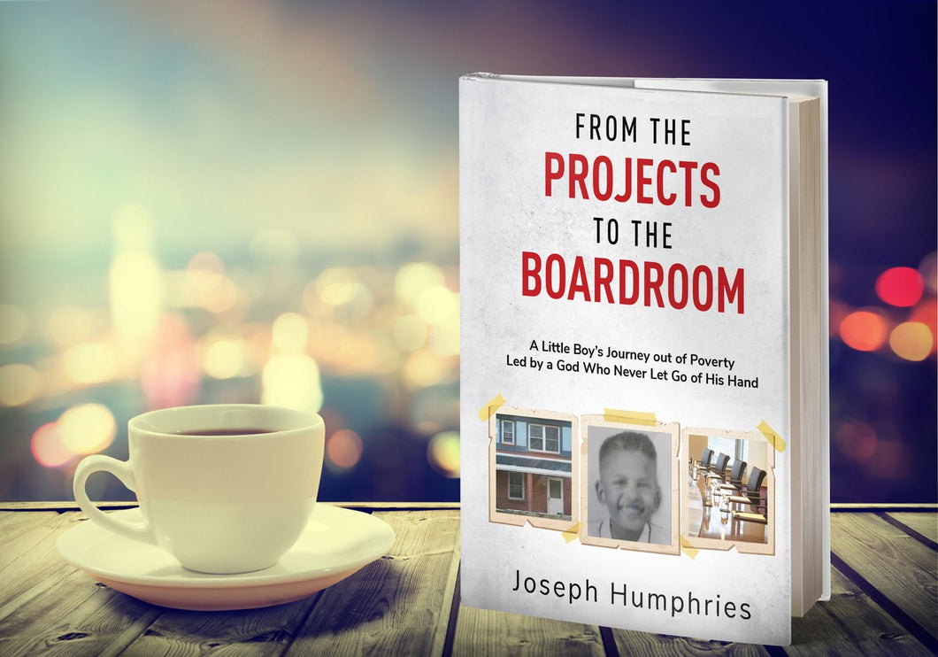 From The Projects to the Boardroom - Joe Humphries BOOK