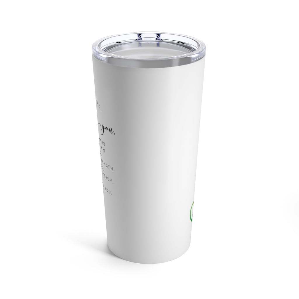 Isaiah 41:10 Tumbler 20oz